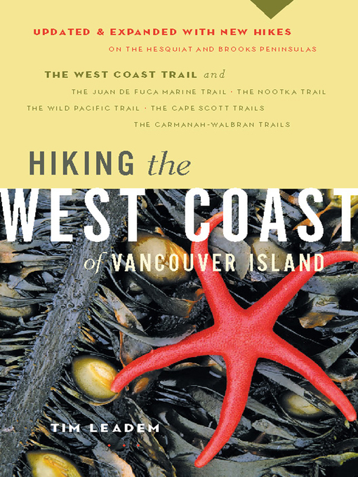 Title details for Hiking the West Coast of Vancouver Island by Tim Leadem - Wait list
